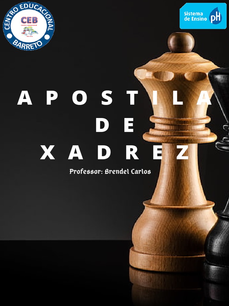 Apostila (Xadrez) CEB 2021 - Aberturas, PDF, Aberturas (xadrez)